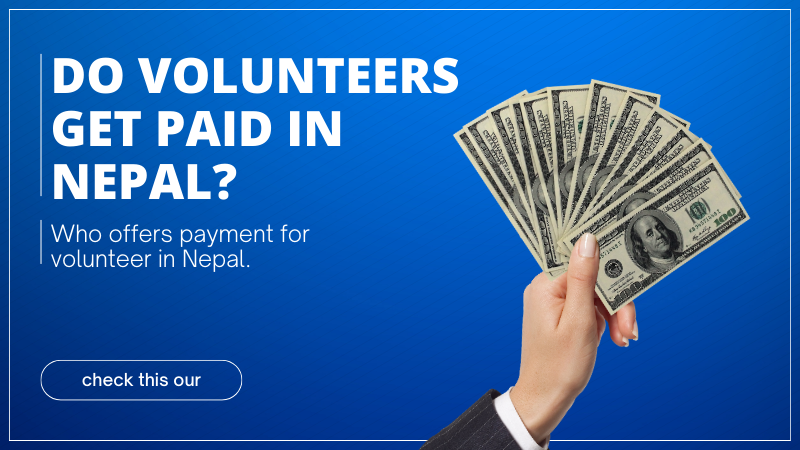 Do volunteer get payment in Nepal?